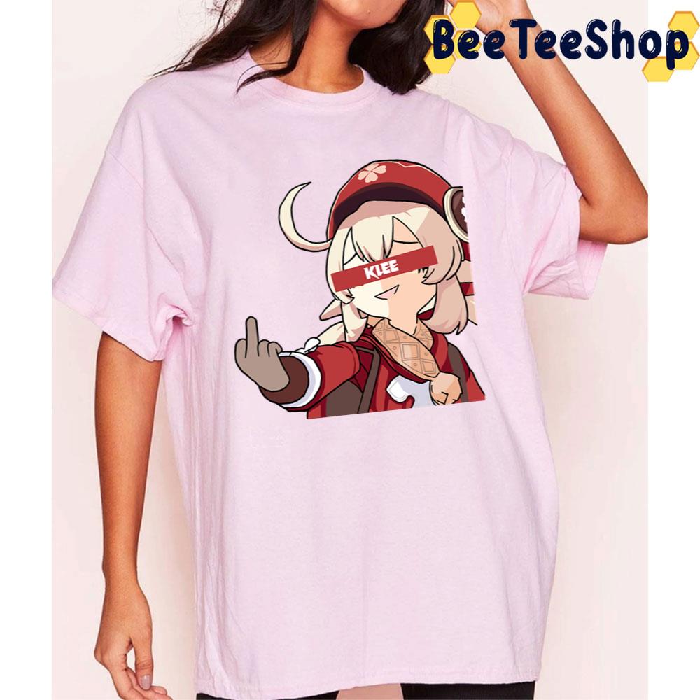 Haha Fuck Klee Genshin Impact Game Trending Unisex T-Shirt Haha Fuck Klee Genshin Impact Game Trending Unisex T-Shirt