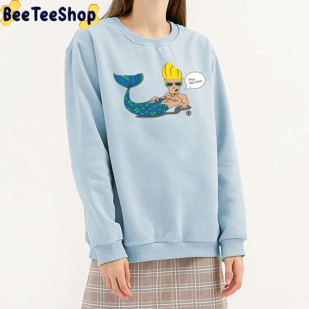 Hey Merman Johnny Bravo Trending Unisex T-Shirt Hey Merman Johnny Bravo Trending Unisex T-Shirt