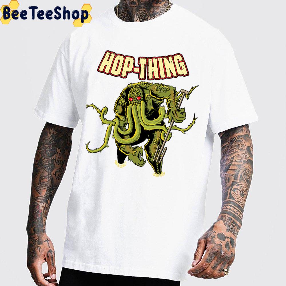 Hop Thing Swamp Thing Trending Unisex T-Shirt Hop Thing Swamp Thing Trending Unisex T-Shirt