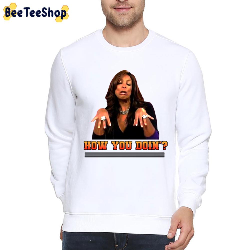 How You Doin Wendy Williams Trending Unisex T-Shirt How You Doin Wendy Williams Trending Unisex T-Shirt