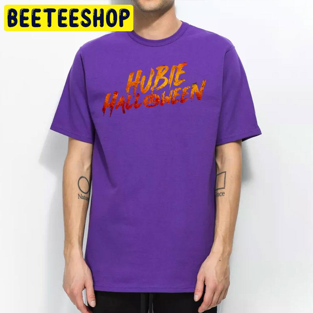 Hubie Horror Movie Halloween Trending Unisex T-Shirt Hubie Horror Movie Halloween Trending Unisex T-Shirt