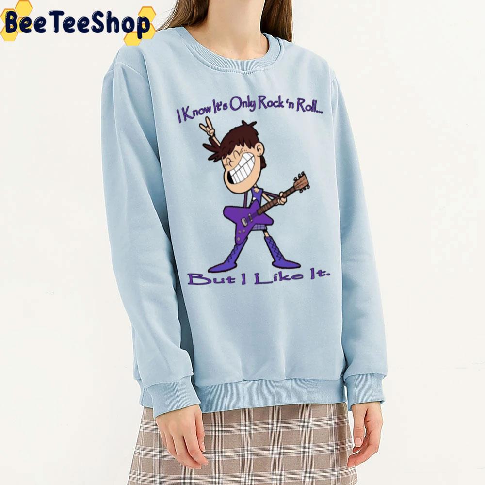 I Know It's Only Rock'n Roll But I Like It The Loud House Luna Loud Trending Unisex T-Shirt I Know It's Only Rock'n Roll But I Like It The Loud House Luna Loud Trending Unisex T-Shirt