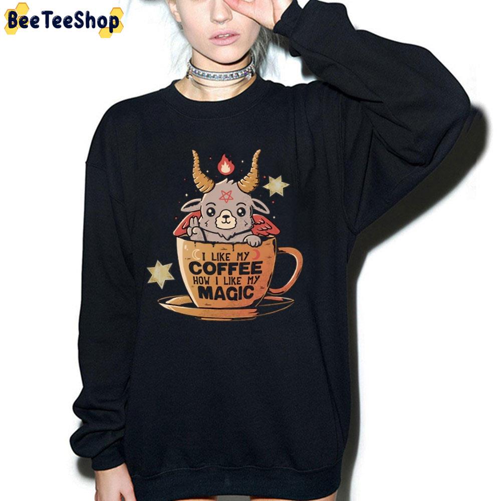 I Like My Coffee How I Like My Magic Goat Devil Halloween Trending Unisex T-Shirt I Like My Coffee How I Like My Magic Goat Devil Halloween Trending Unisex T-Shirt
