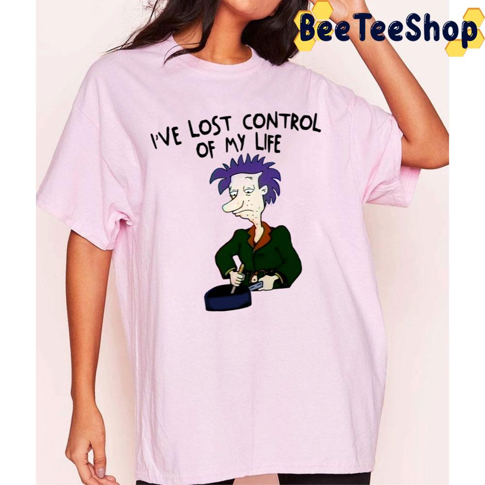 I 've Lost Control Of My Life Stu Pickles Rugrats Trending Unisex T-Shirt I 've Lost Control Of My Life Stu Pickles Rugrats Trending Unisex T-Shirt