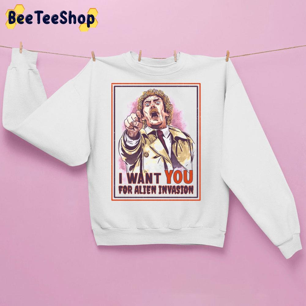 I Want You For Alien Invasion Trending Unisex Sweatshirt I Want You For Alien Invasion Trending Unisex Sweatshirt