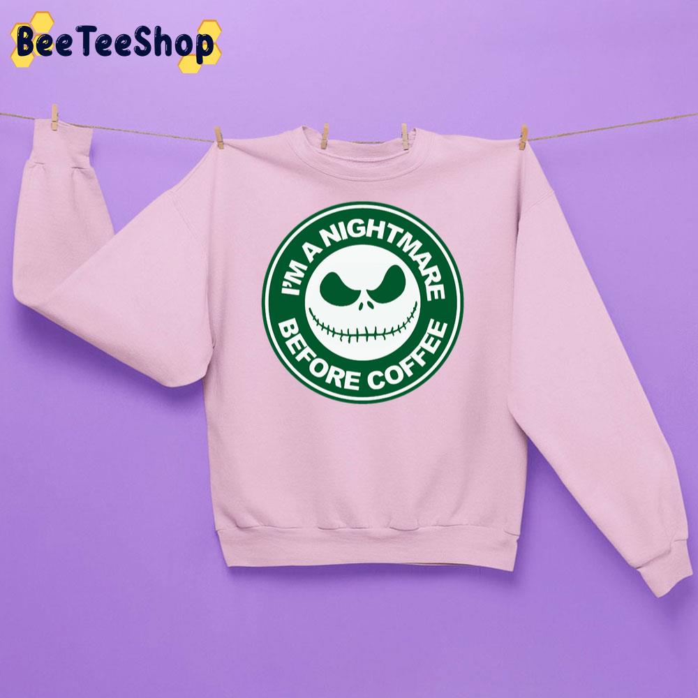 I'm A Nightmare Before Coffee Jack Heads Trending Unisex Sweatshirt I'm A Nightmare Before Coffee Jack Heads Trending Unisex Sweatshirt