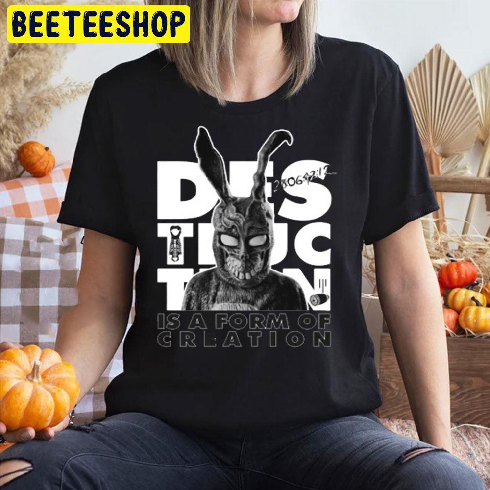 Is A Form Of Creation Donnie Darko Halloween Movie Unisex T-Shirt Is A Form Of Creation Donnie Darko Halloween Movie Unisex T-Shirt