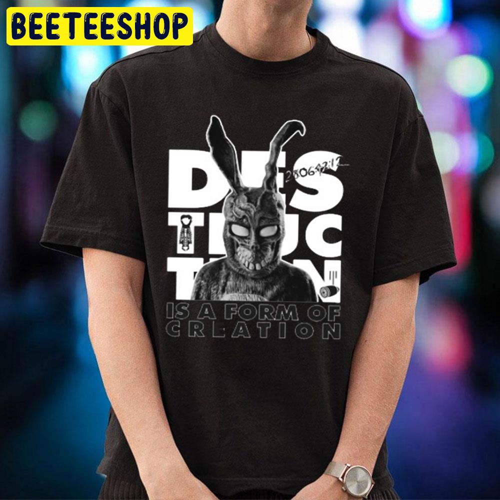 Is A Form Of Creation Donnie Darko Halloween Movie Unisex T-Shirt Is A Form Of Creation Donnie Darko Halloween Movie Unisex T-Shirt