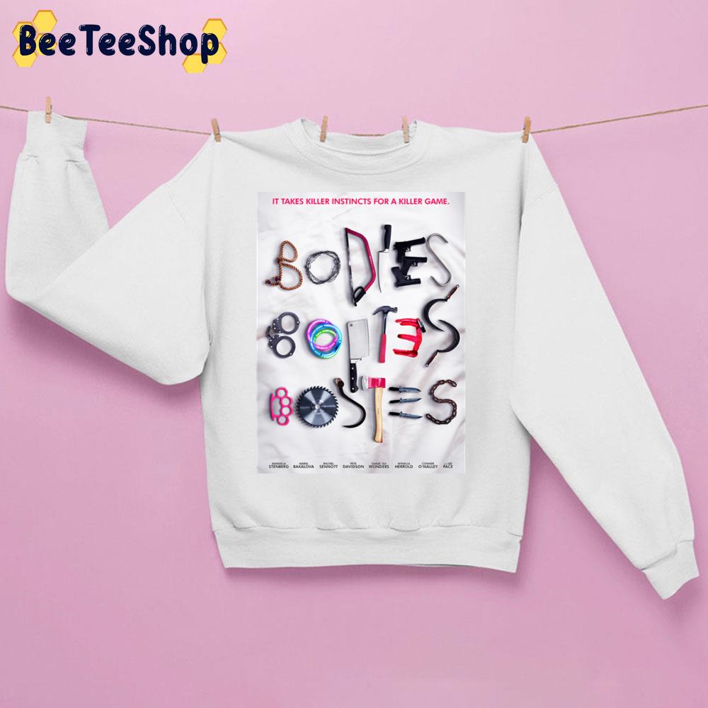It Take Killer Instincts For A Killer Game Bodies Bodies Bodies Horror Movie Unisex Sweatshirt It Take Killer Instincts For A Killer Game Bodies Bodies Bodies Horror Movie Unisex Sweatshirt