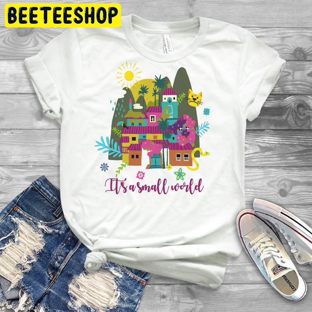 Its A Small World Trending Unisex Shirt Its A Small World Trending Unisex Shirt