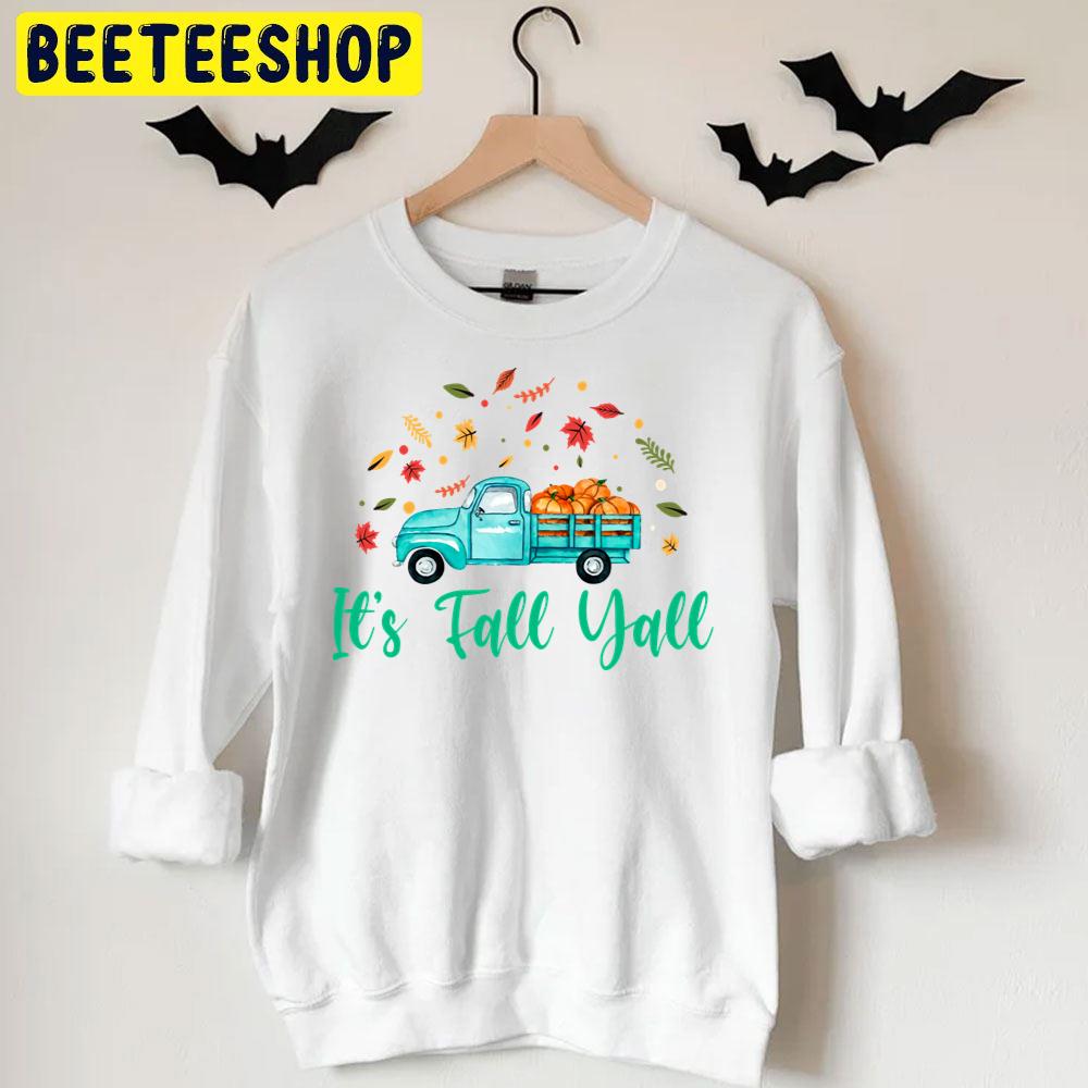 It's Fall Yall Autumn Truck And Pumpkin Halloween Trending Unisex T-Shirt It's Fall Yall Autumn Truck And Pumpkin Halloween Trending Unisex T-Shirt