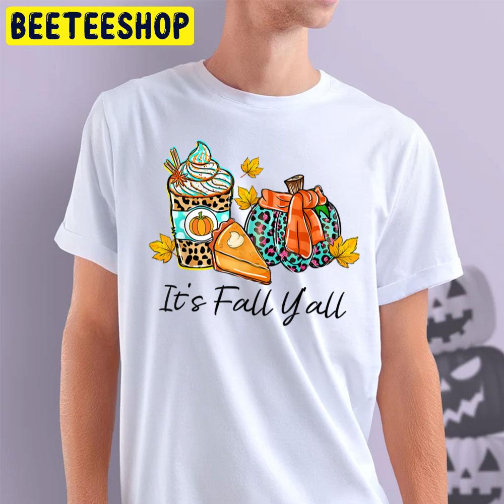 It's Fall Y'all Pumpkin Spice Leopard Pie Halloween Trending Unisex T-Shirt It's Fall Y'all Pumpkin Spice Leopard Pie Halloween Trending Unisex T-Shirt