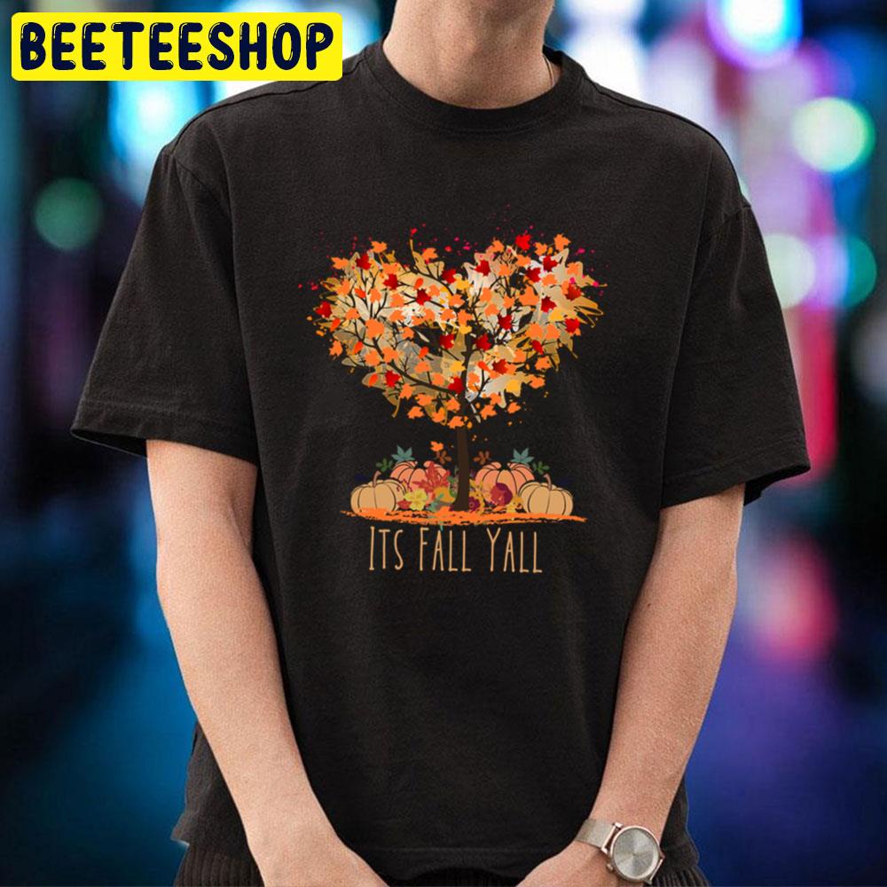 Its Fall Yall Tree And Pumpkin Fall Season Halloween Trending Unisex T-Shirt Its Fall Yall Tree And Pumpkin Fall Season Halloween Trending Unisex T-Shirt