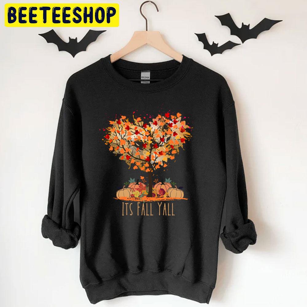Its Fall Yall Tree And Pumpkin Fall Season Halloween Trending Unisex T-Shirt Its Fall Yall Tree And Pumpkin Fall Season Halloween Trending Unisex T-Shirt