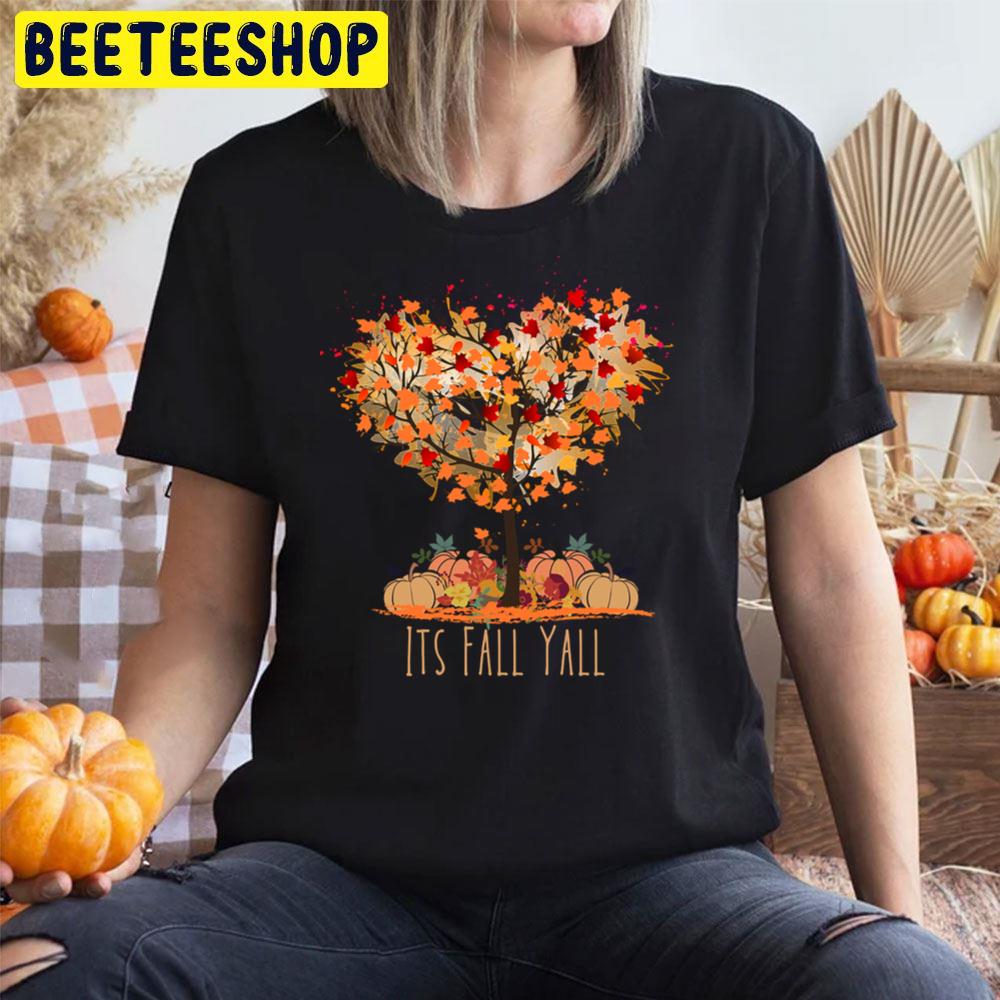 Its Fall Yall Tree And Pumpkin Fall Season Halloween Trending Unisex T-Shirt Its Fall Yall Tree And Pumpkin Fall Season Halloween Trending Unisex T-Shirt