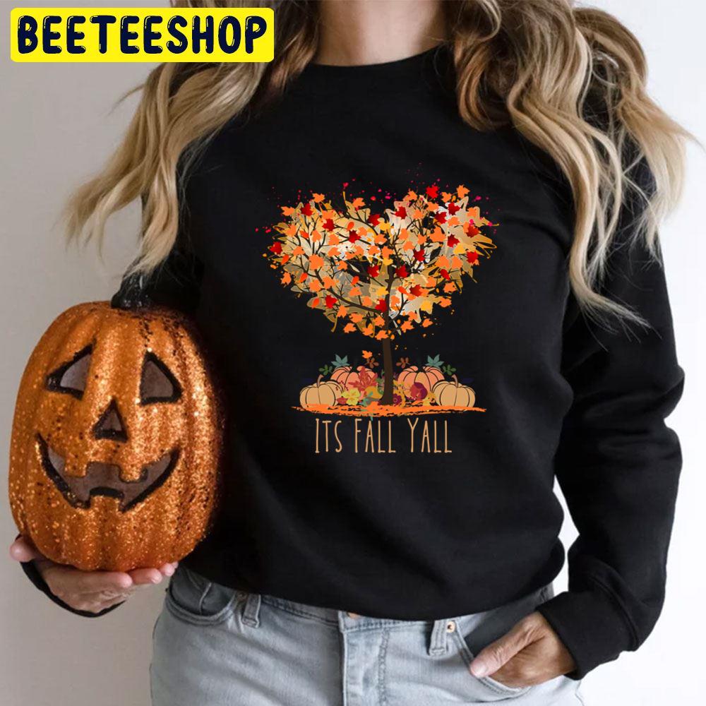 Its Fall Yall Tree And Pumpkin Fall Season Halloween Trending Unisex T-Shirt Its Fall Yall Tree And Pumpkin Fall Season Halloween Trending Unisex T-Shirt