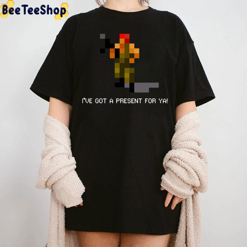 I've Got A Present For Ya Command And Conquer Commando Game Unisex T-Shirt I've Got A Present For Ya Command And Conquer Commando Game Unisex T-Shirt