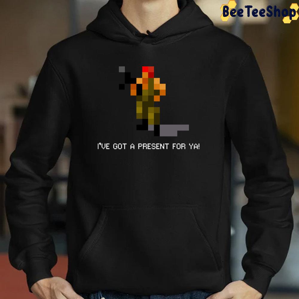 I've Got A Present For Ya Command And Conquer Commando Game Unisex T-Shirt I've Got A Present For Ya Command And Conquer Commando Game Unisex T-Shirt
