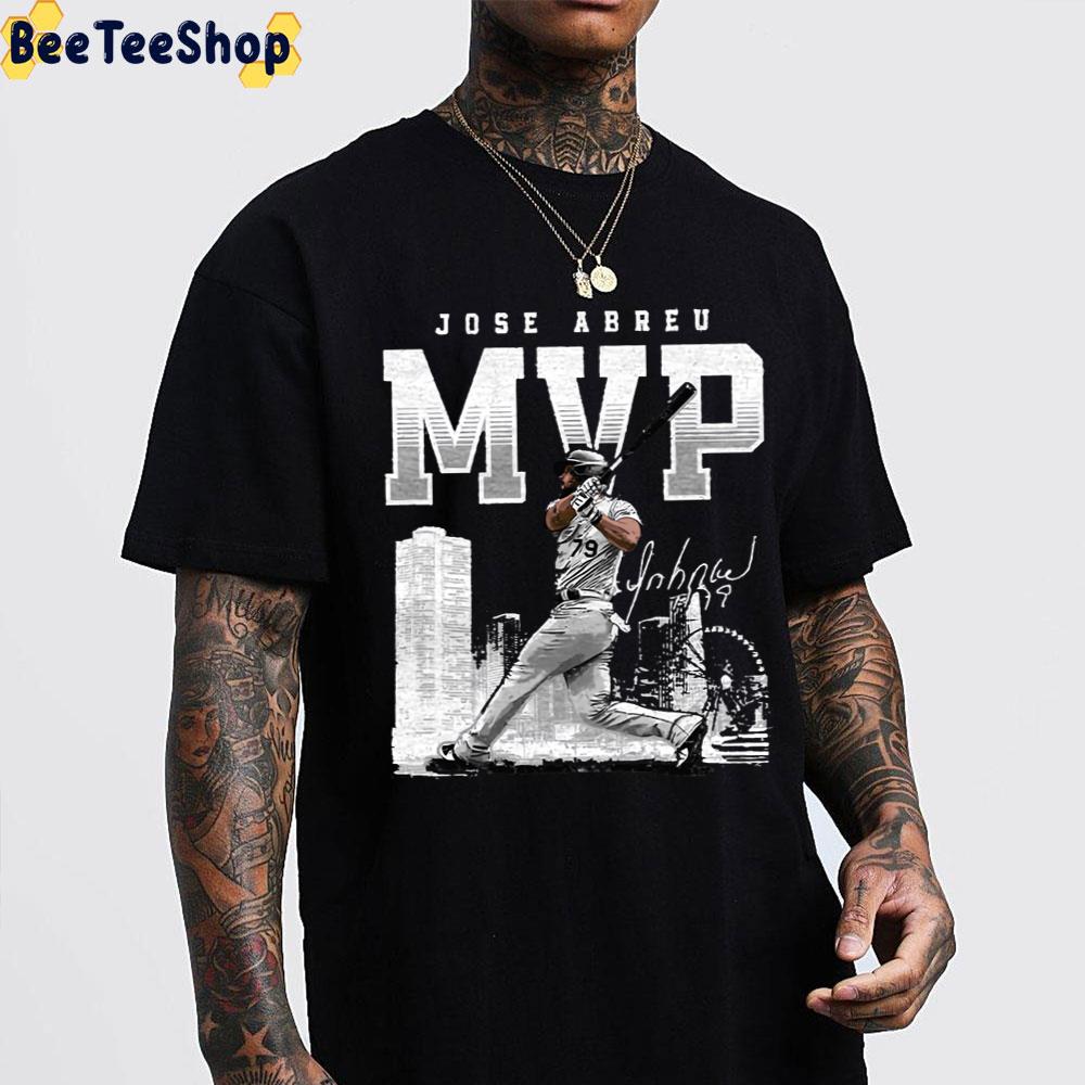Jose Abreu Mvp Chicago White Sox Baseball Unisex T-Shirt Jose Abreu Mvp Chicago White Sox Baseball Unisex T-Shirt
