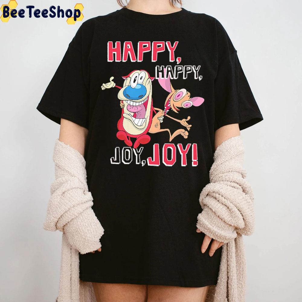 Junior Happy Happy Joy Joy Ren And Stimpy Trending Unisex T-Shirt Junior Happy Happy Joy Joy Ren And Stimpy Trending Unisex T-Shirt