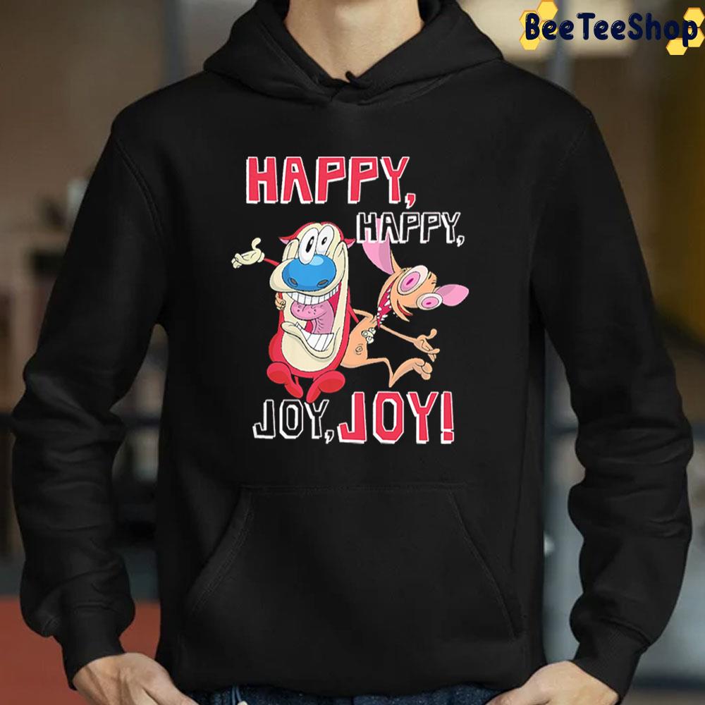 Junior Happy Happy Joy Joy Ren And Stimpy Trending Unisex T-Shirt Junior Happy Happy Joy Joy Ren And Stimpy Trending Unisex T-Shirt