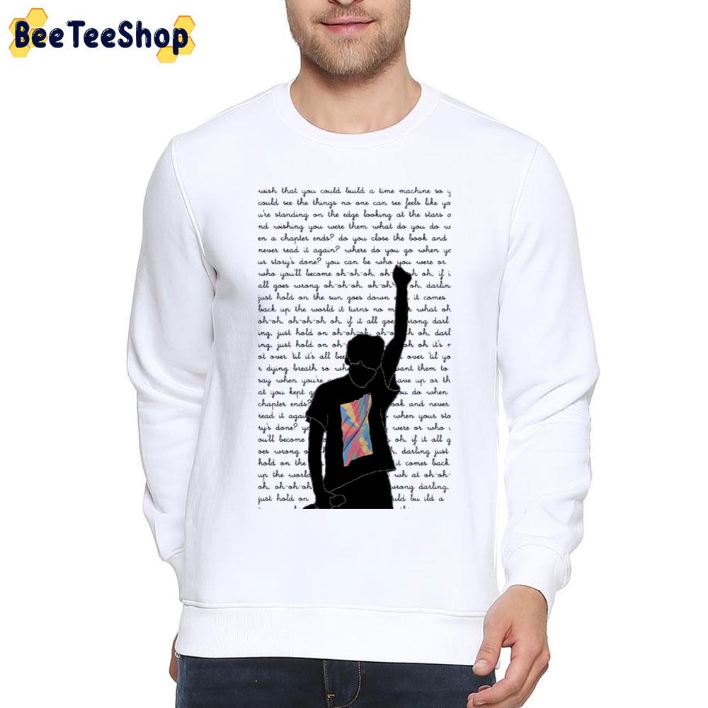 Just Hold On Louis Tomlinson Unisex T-Shirt Just Hold On Louis Tomlinson Unisex T-Shirt