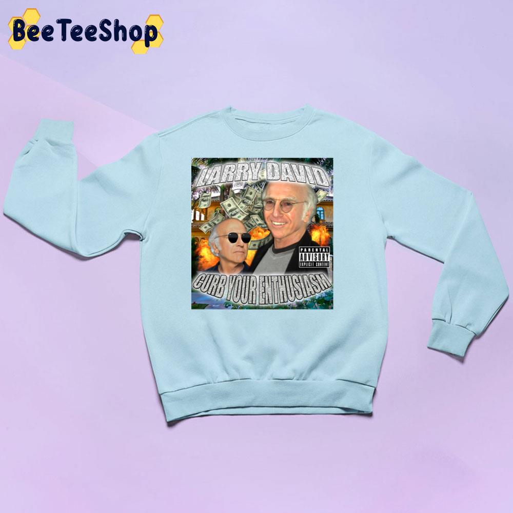 Larry David Curb Your Anthusiasm Unisex Sweatshirt Larry David Curb Your Anthusiasm Unisex Sweatshirt