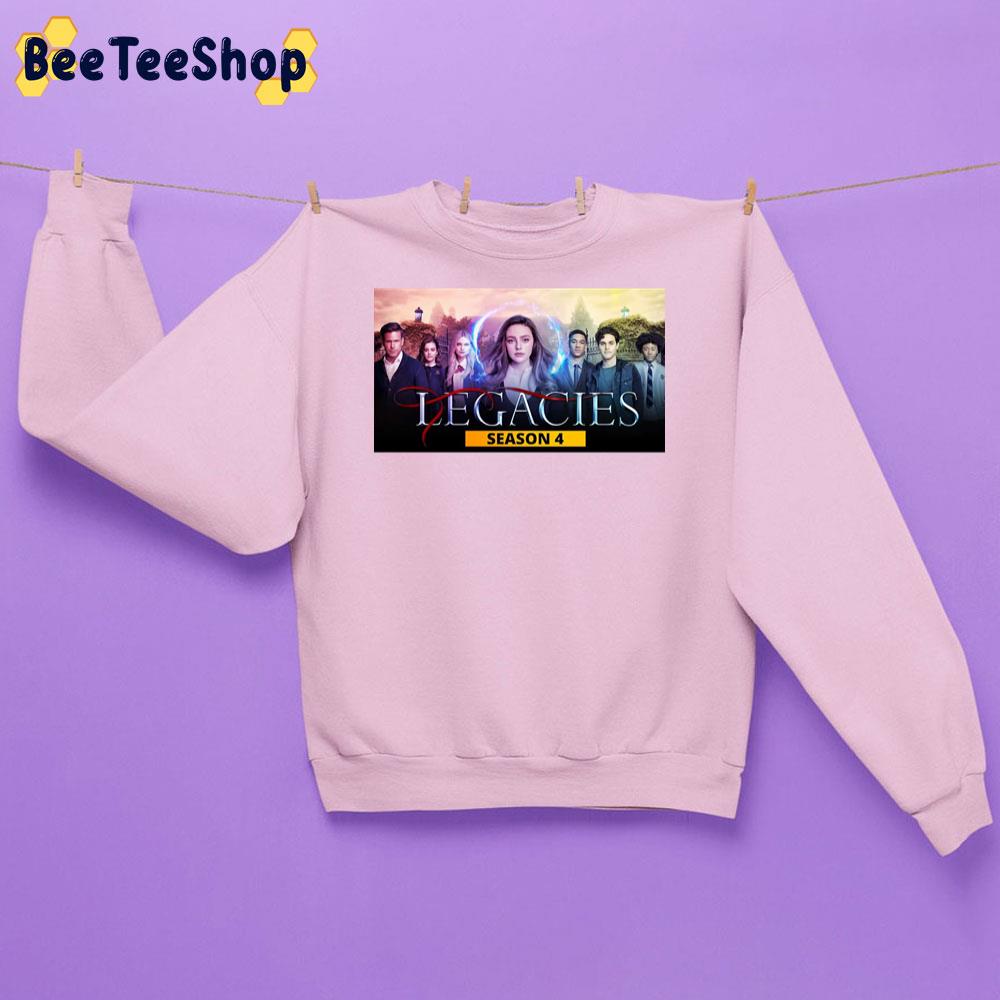 Legacies Movie Season 4 Trending Unisex Sweatshirt Legacies Movie Season 4 Trending Unisex Sweatshirt
