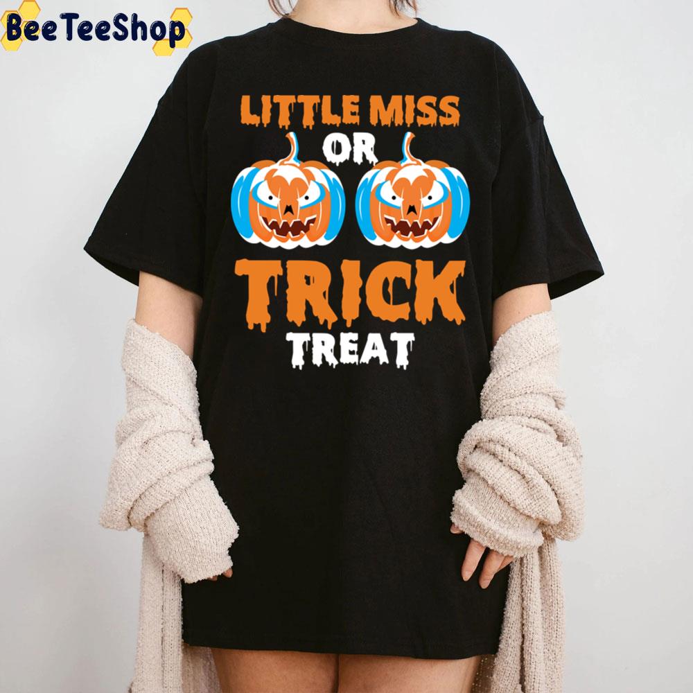Little Miss Trick Or Treat Pumpkin Trending Unisex T-Shirt Little Miss Trick Or Treat Pumpkin Trending Unisex T-Shirt