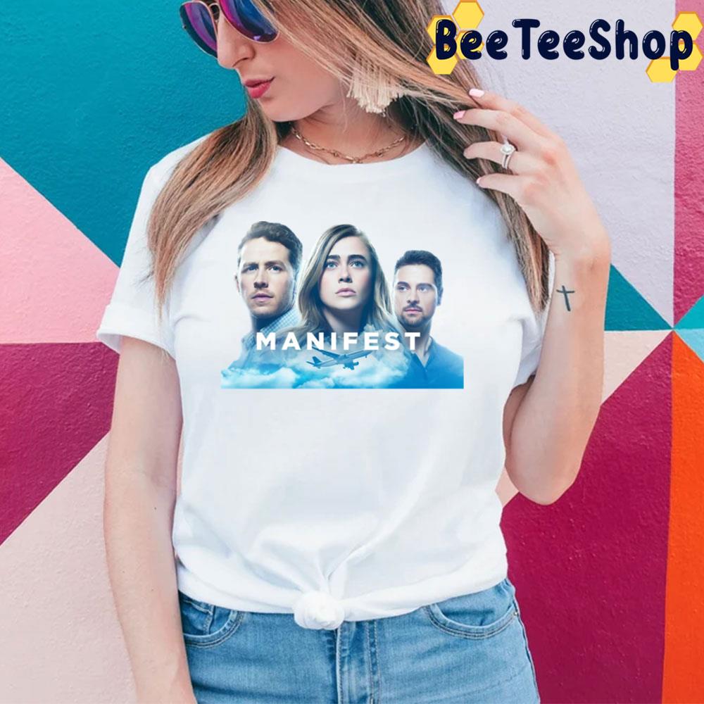 Manifest Tv Series Trending Unisex T-Shirt Manifest Tv Series Trending Unisex T-Shirt