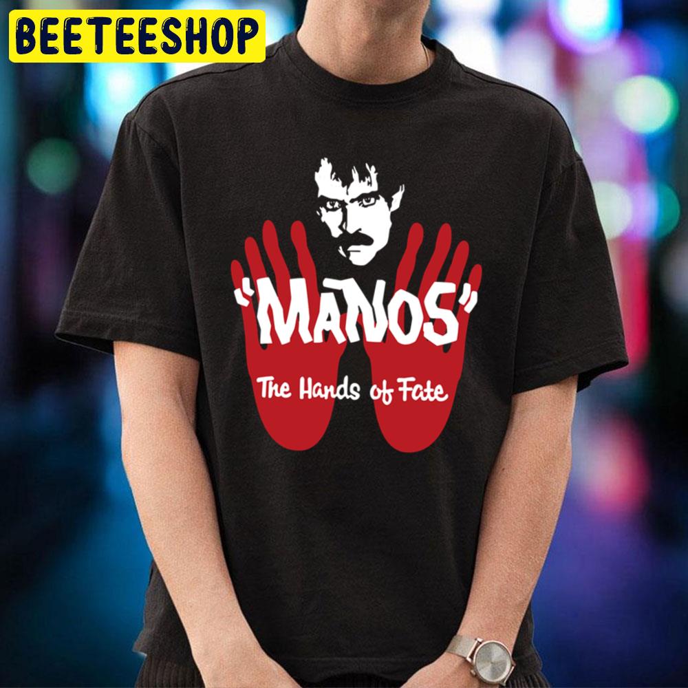 Manos The Hands Of Fate Halloween Movie Unisex T-Shirt Manos The Hands Of Fate Halloween Movie Unisex T-Shirt
