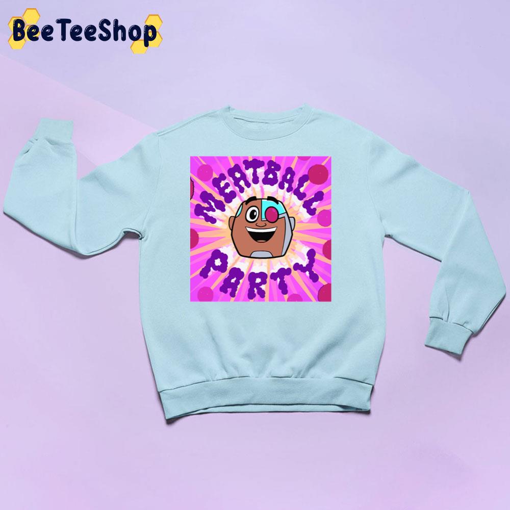 Meatball Party Trending Unisex Sweatshirt Meatball Party Trending Unisex Sweatshirt