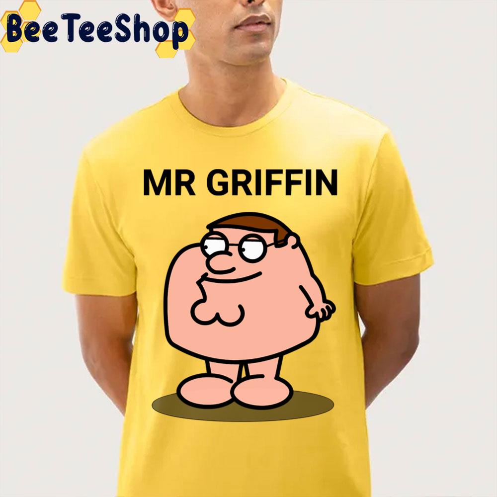 Mr Griffin Family Guy Trending Unisex T-Shirt Mr Griffin Family Guy Trending Unisex T-Shirt