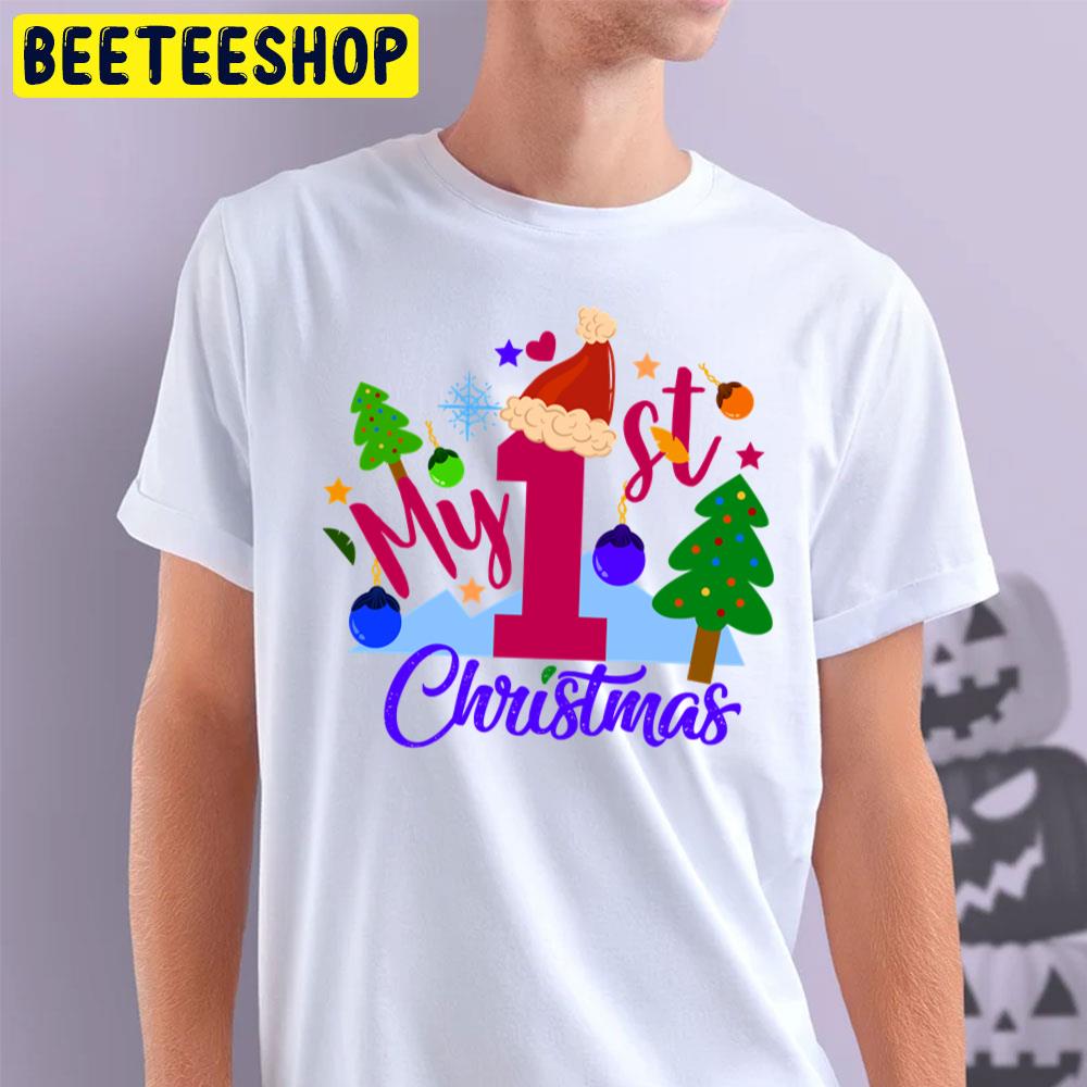 My 1st Birthday Christmas Trending Unisex T-Shirt My 1st Birthday Christmas Trending Unisex T-Shirt