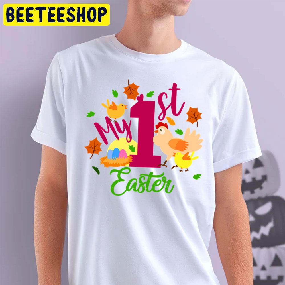 My 1st Birthday Easter Trending Unisex T-Shirt My 1st Birthday Easter Trending Unisex T-Shirt