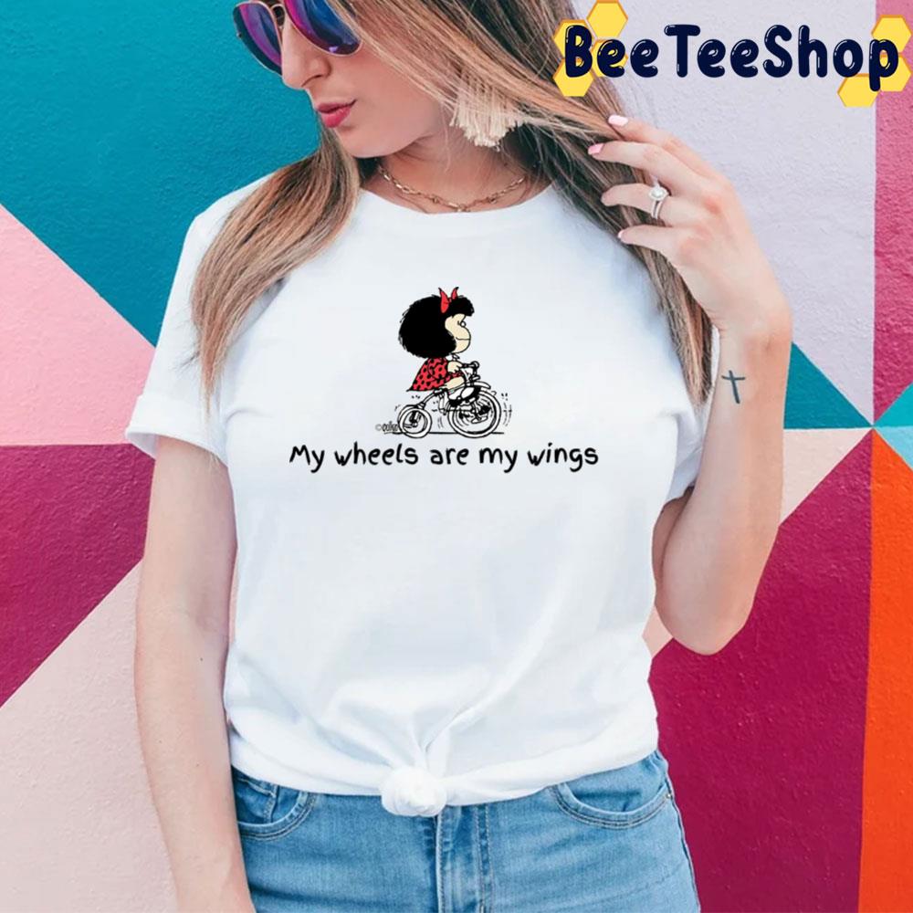 My Wheels Are My Wings Mafalda By Bike Unisex T-Shirt My Wheels Are My Wings Mafalda By Bike Unisex T-Shirt
