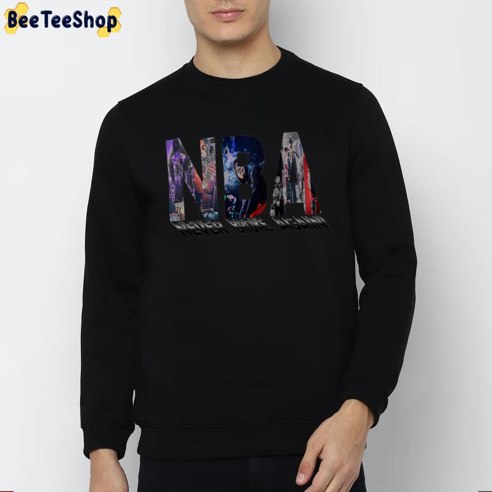 Never Broke Again Nba Unisex T-Shirt Never Broke Again Nba Unisex T-Shirt