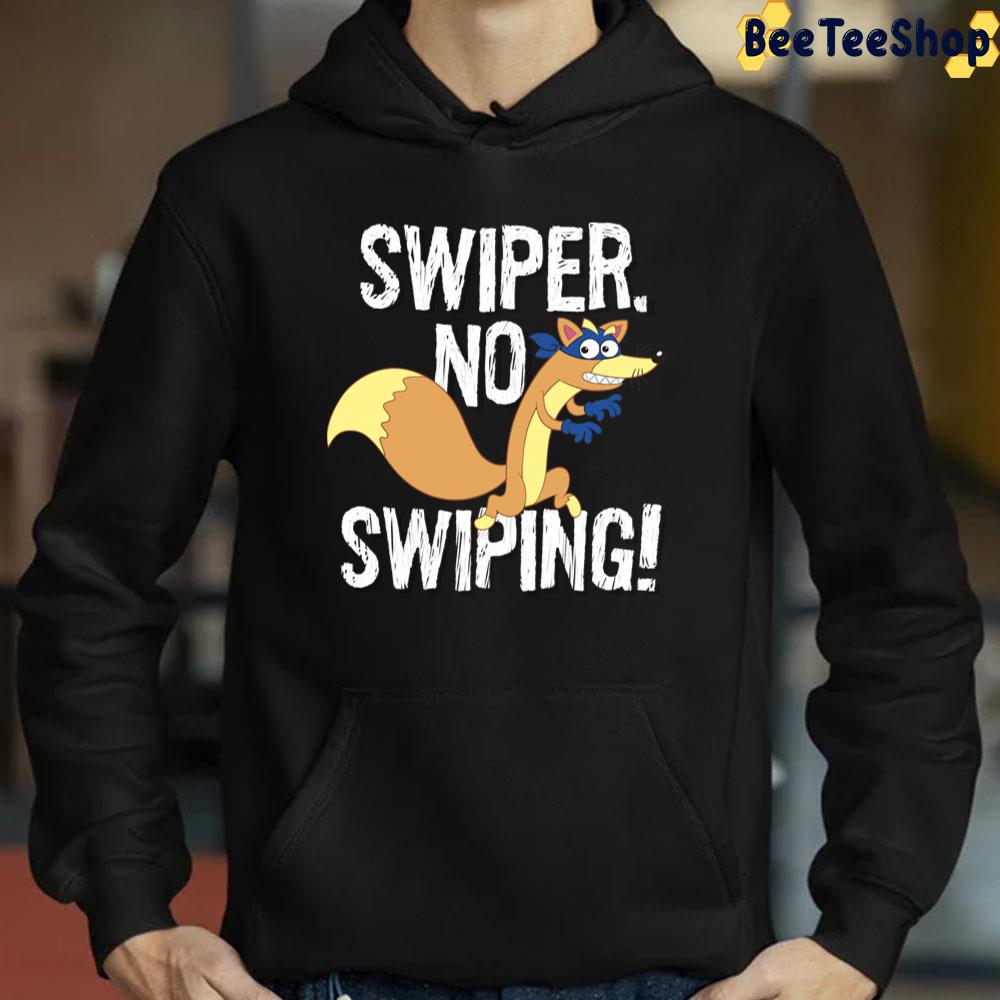 Nickelodeon Dora The Explorer Swiper No Swiping Fox Trending Unisex T-Shirt Nickelodeon Dora The Explorer Swiper No Swiping Fox Trending Unisex T-Shirt