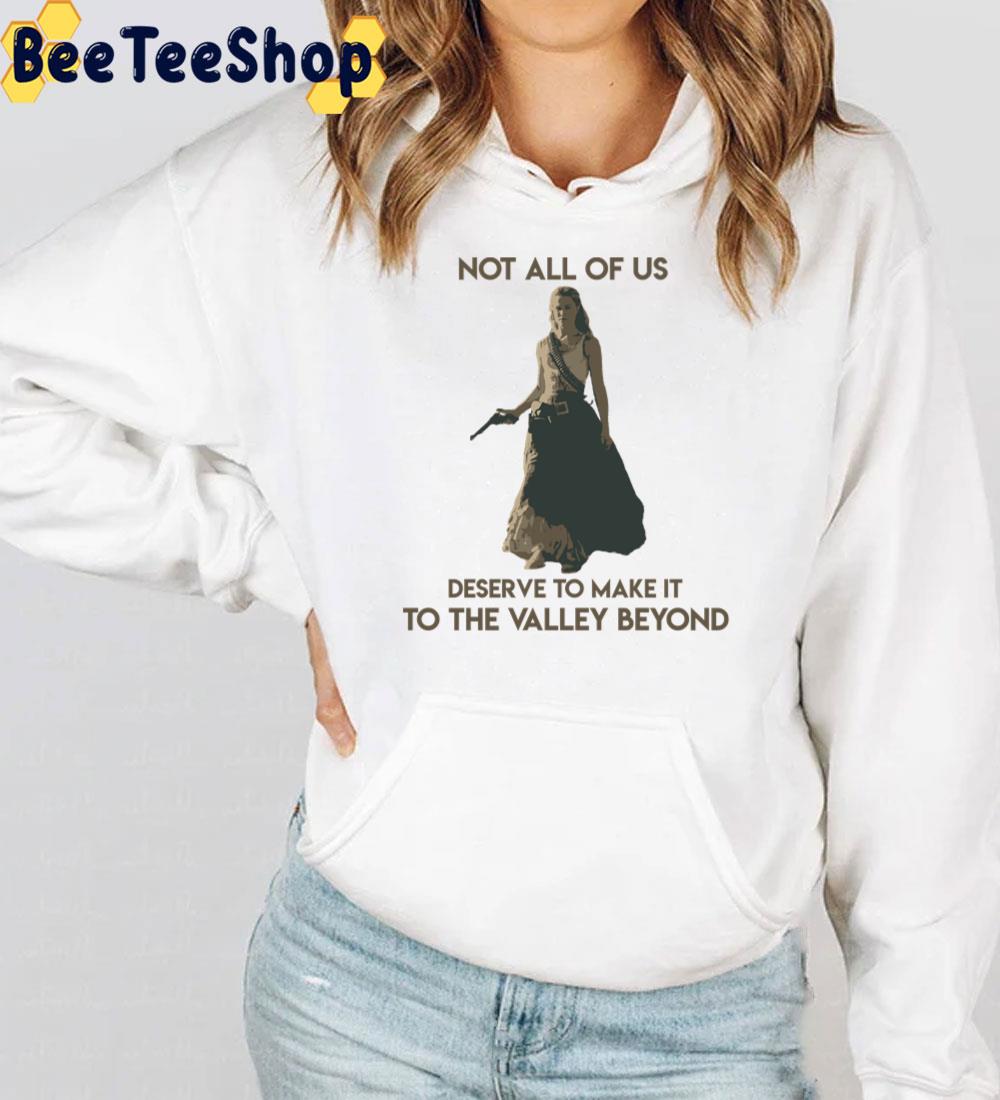 Not All Of Us Deser To Make It To The Valley Beyond Westworld Dolores Valley Unisex T-Shirt Not All Of Us Deser To Make It To The Valley Beyond Westworld Dolores Valley Unisex T-Shirt