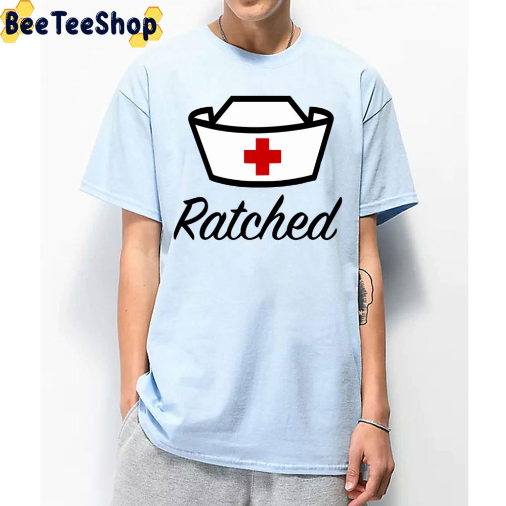 Nurse Ratched Trending Unisex T-Shirt Nurse Ratched Trending Unisex T-Shirt
