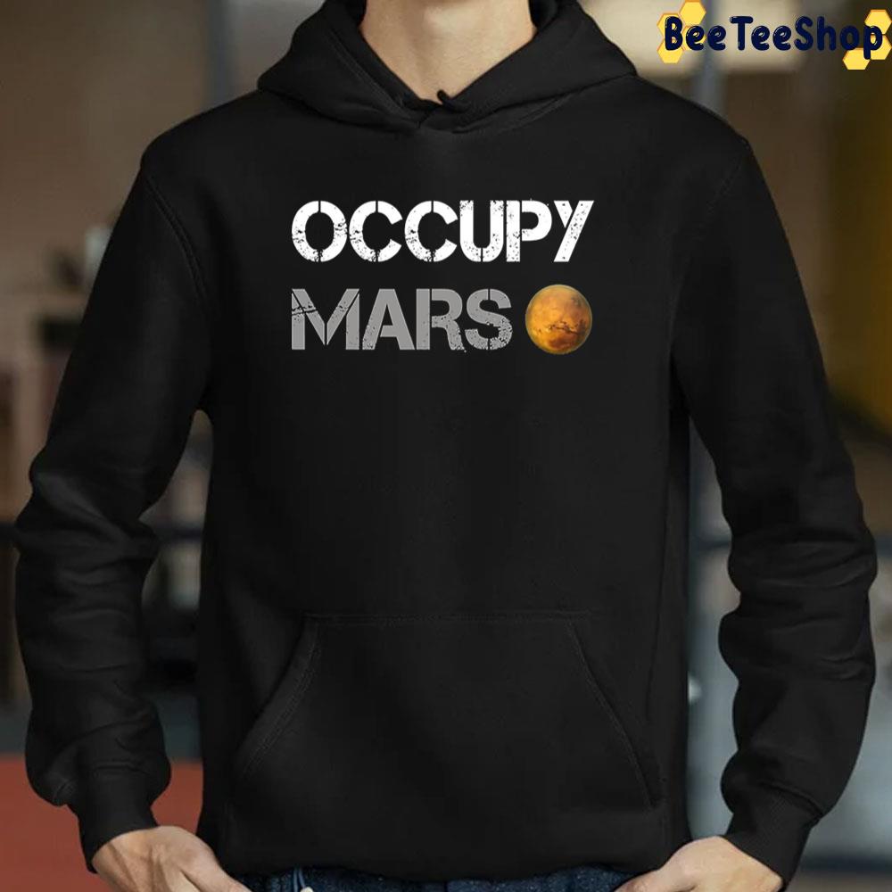 Occupy Mars Elon Musk Spacex Trending Unisex T-Shirt Occupy Mars Elon Musk Spacex Trending Unisex T-Shirt