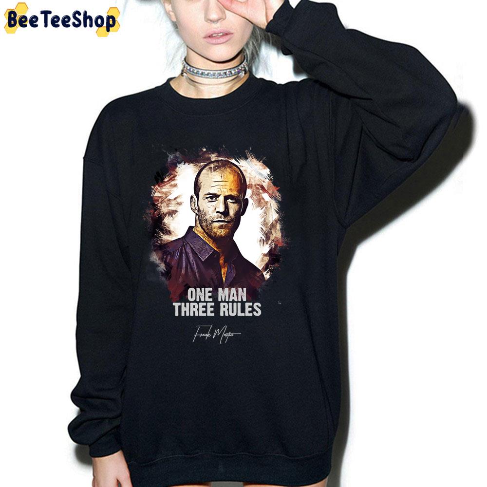 One Man Three Rules Frank Martin The Transporter Trending Unisex T-Shirt One Man Three Rules Frank Martin The Transporter Trending Unisex T-Shirt