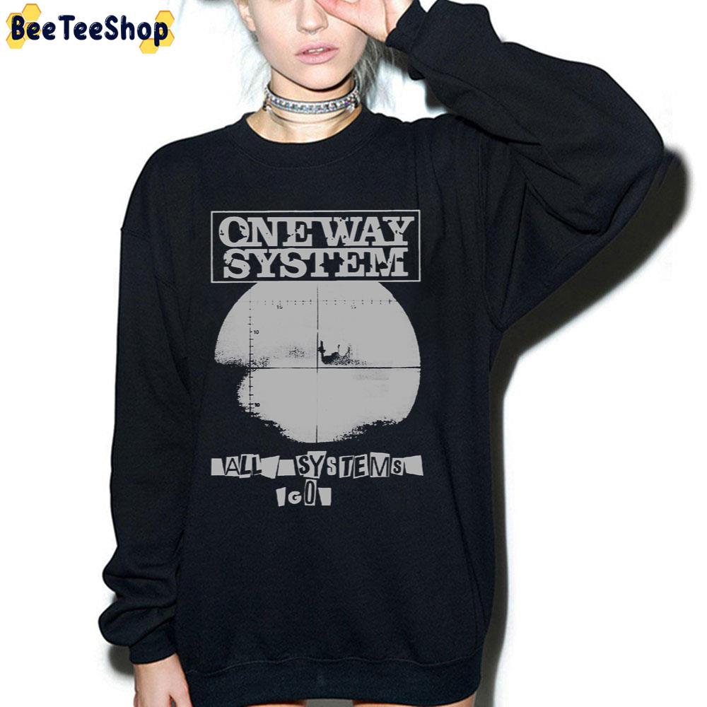 One Way System All Systems Go Punk Oi Unisex T-Shirt One Way System All Systems Go Punk Oi Unisex T-Shirt