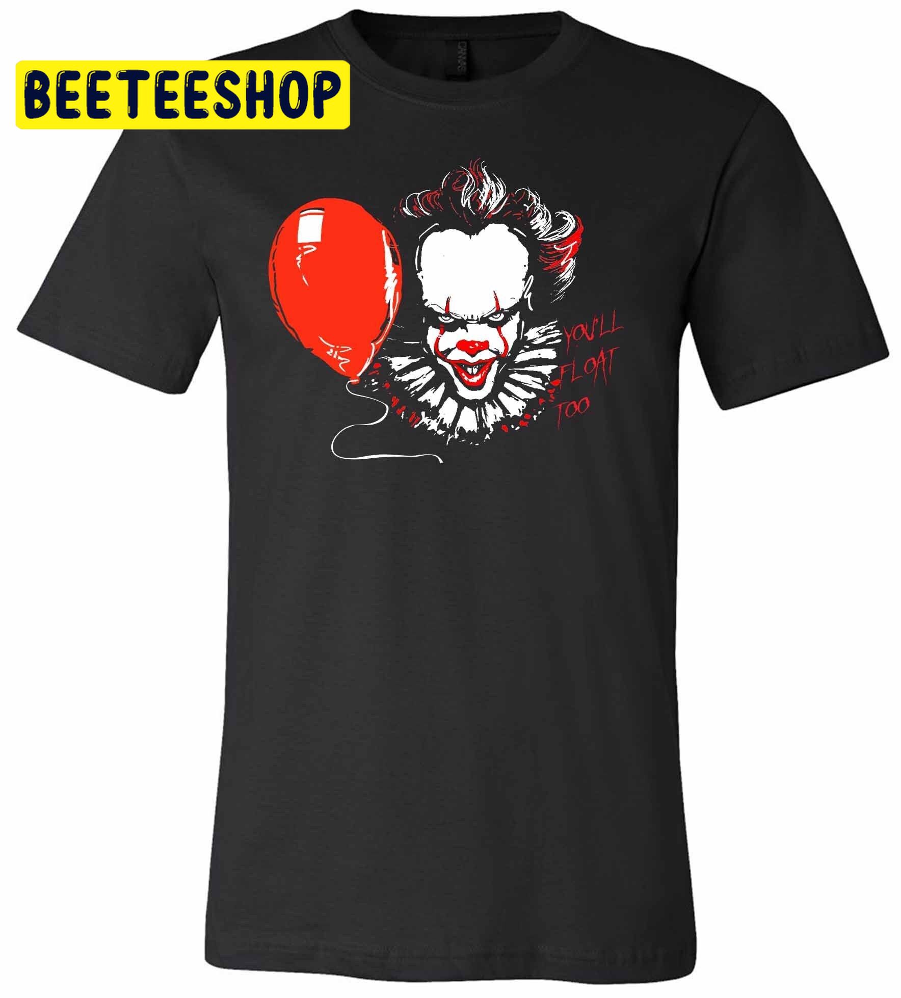 Pennywise Classic 80's Horror You'll Float Too Halloween Unisex T-Shirt Pennywise Classic 80's Horror You'll Float Too Halloween Unisex T-Shirt