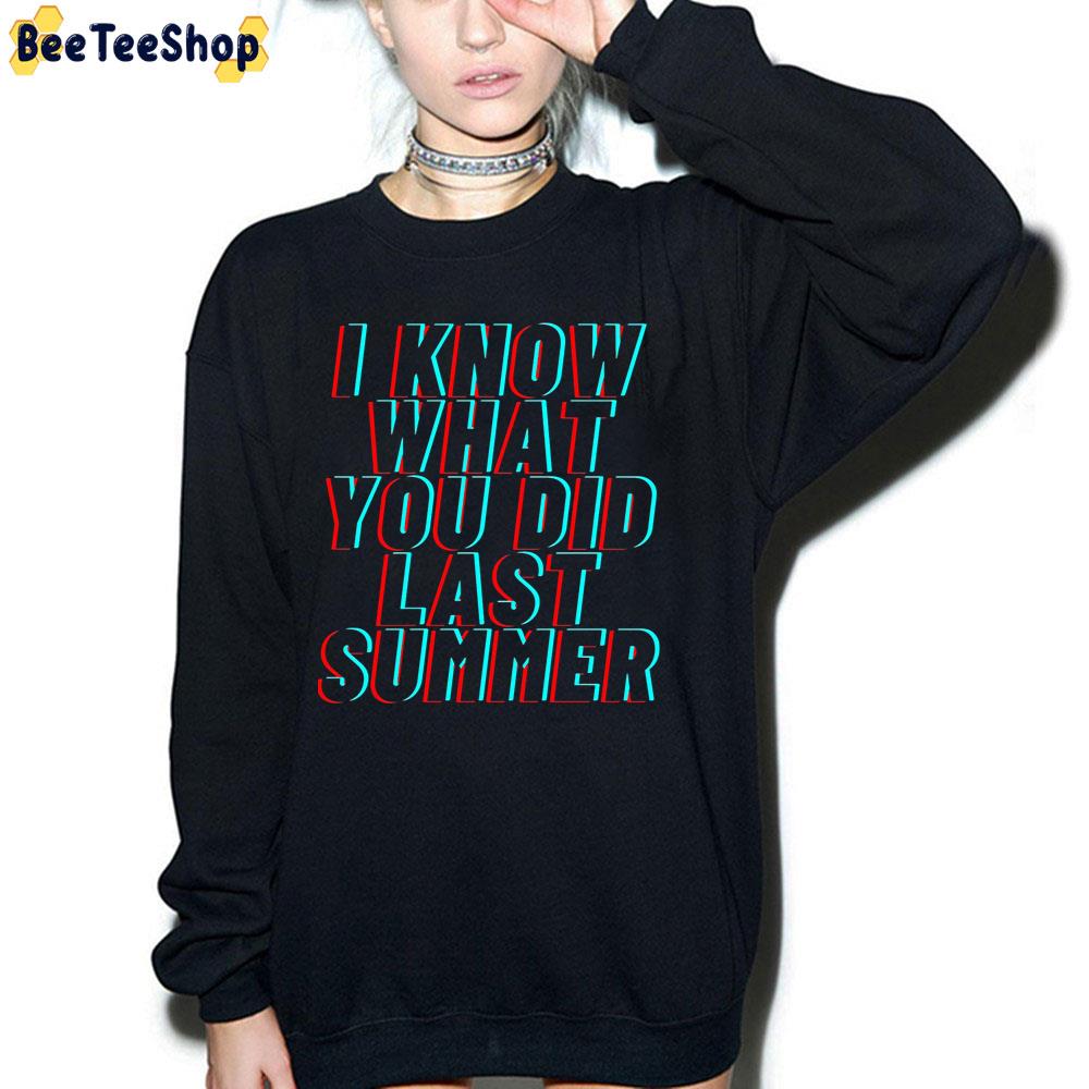 Pop Art I Know What You Did Last Summer Halloween Trending Unisex T-Shirt Pop Art I Know What You Did Last Summer Halloween Trending Unisex T-Shirt