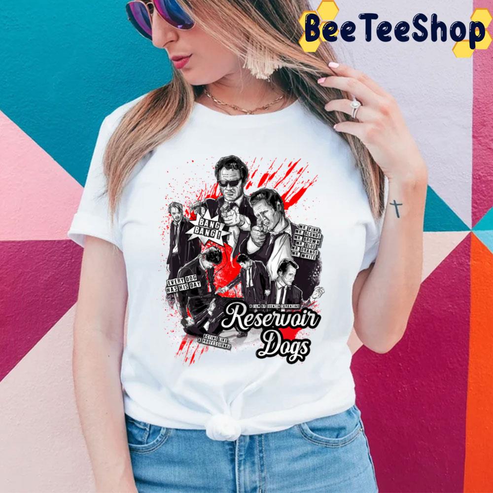 Reservoir Dogs Movie Quotes Trending Unisex T-Shirt Reservoir Dogs Movie Quotes Trending Unisex T-Shirt