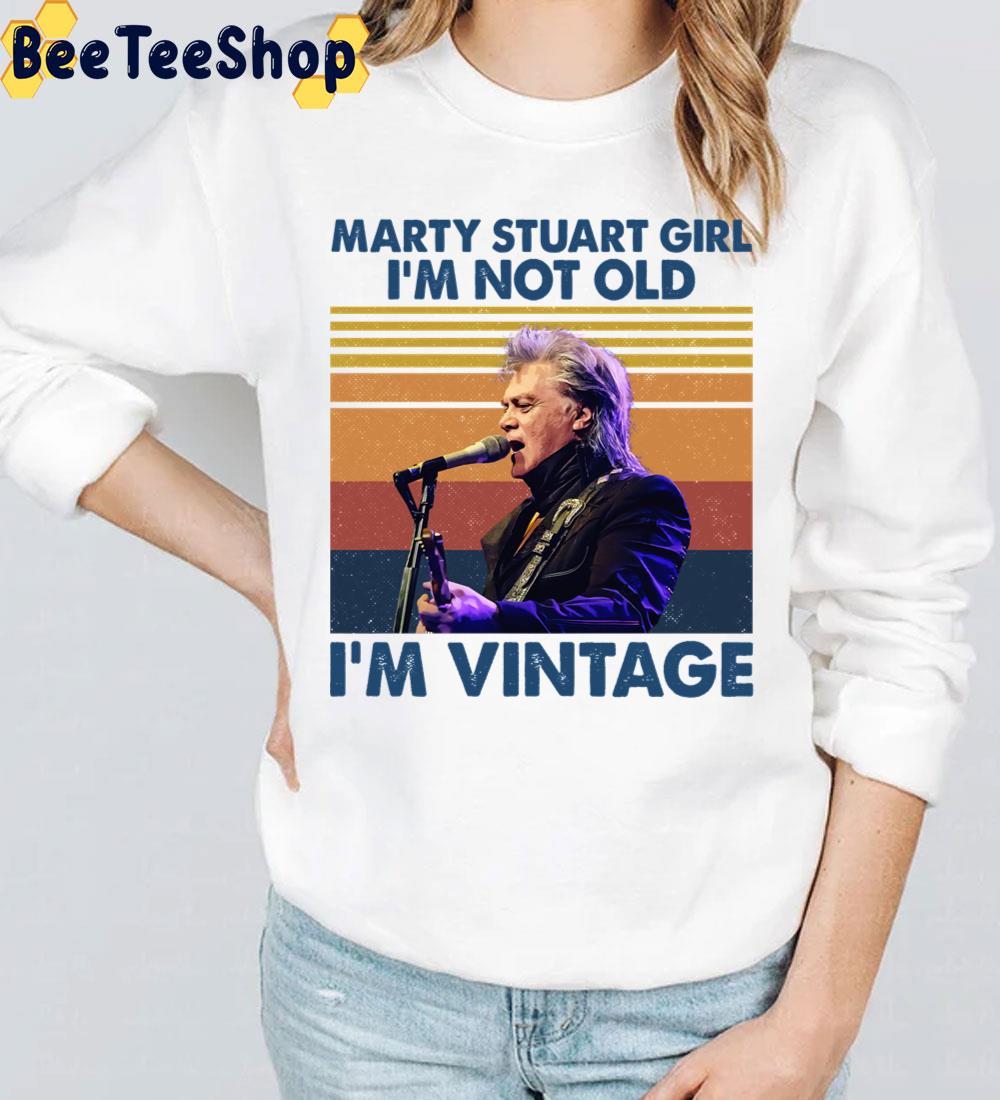 Retro Marty Girl I'm Not Old I'm Vintage Trending Unisex T-Shirt Retro Marty Girl I'm Not Old I'm Vintage Trending Unisex T-Shirt