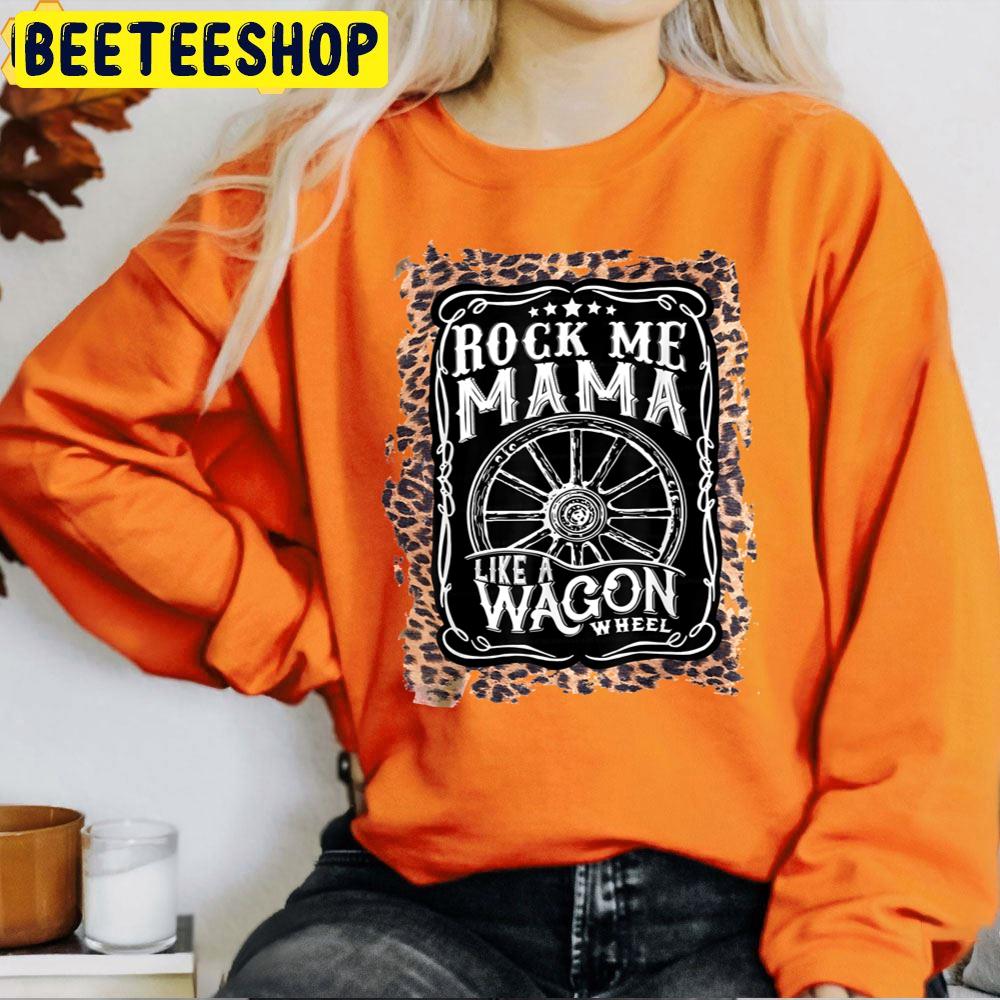 Rock Me Mama Like A Wagon Wheel Country Music Leopard Halloween Movie Unisex T-Shirt Rock Me Mama Like A Wagon Wheel Country Music Leopard Halloween Movie Unisex T-Shirt