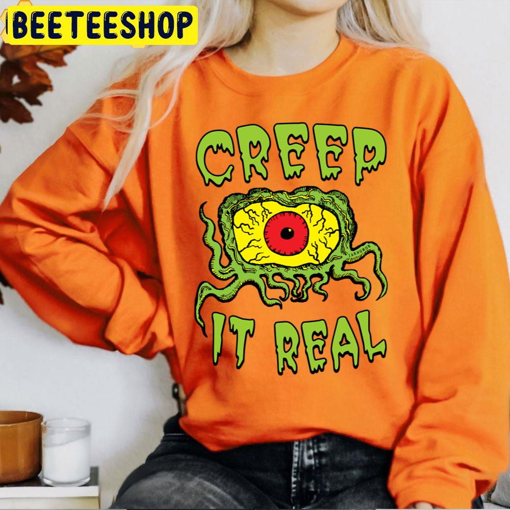 Scary Eyes Creep It Real Halloween Trending Unisex T-Shirt Scary Eyes Creep It Real Halloween Trending Unisex T-Shirt