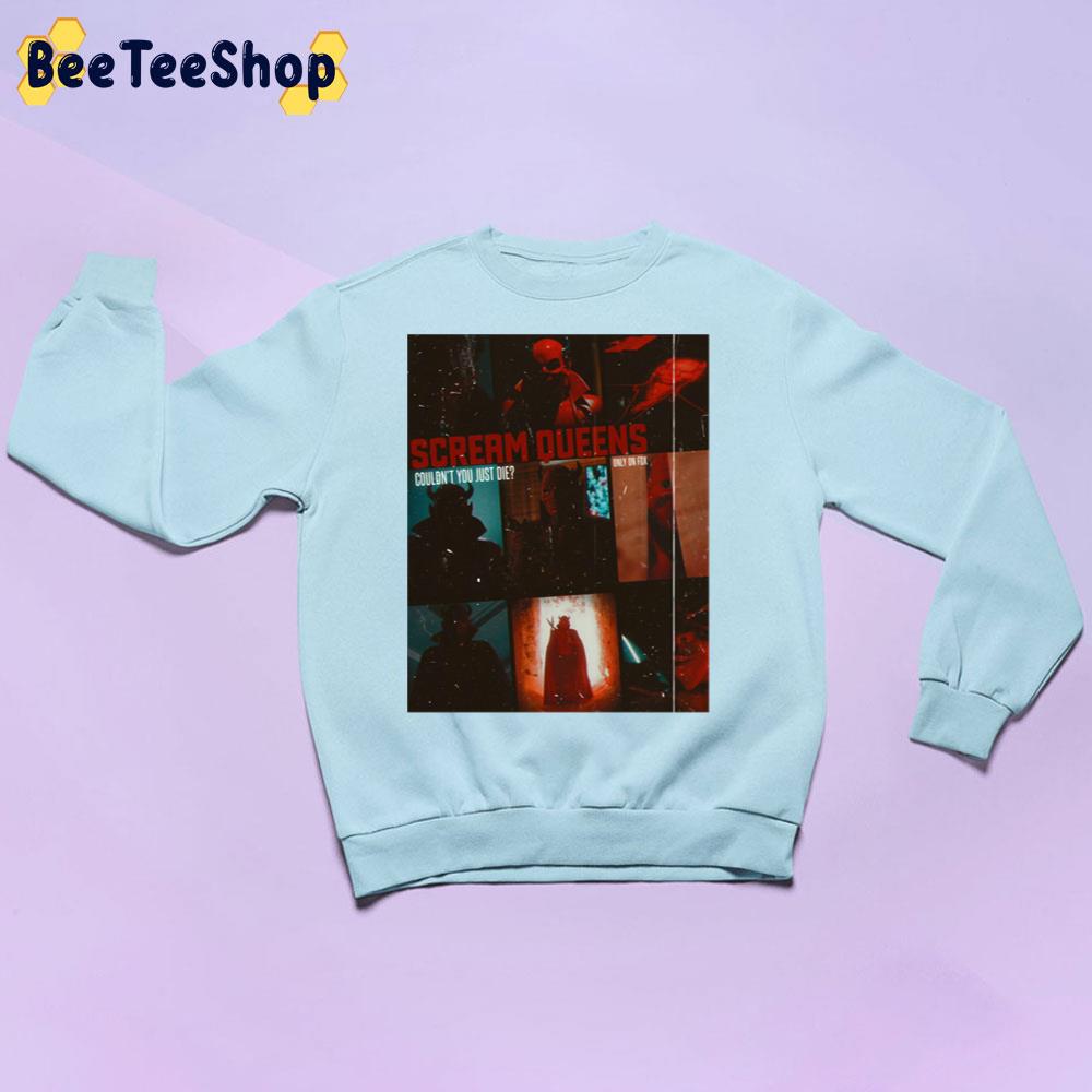 Scream Queens Red Devil Couldn't You Just Die Halloween Trending Unisex Sweatshirt Scream Queens Red Devil Couldn't You Just Die Halloween Trending Unisex Sweatshirt